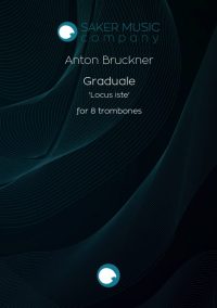 Anton Bruckner: Graduale Locus iste for trombone ensemble. Sheet music product cover image