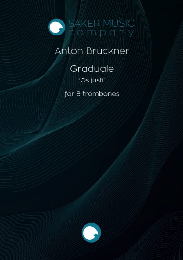 Anton Bruckner: Graduale Os justi for trombone ensemble. Sheet music product cover image