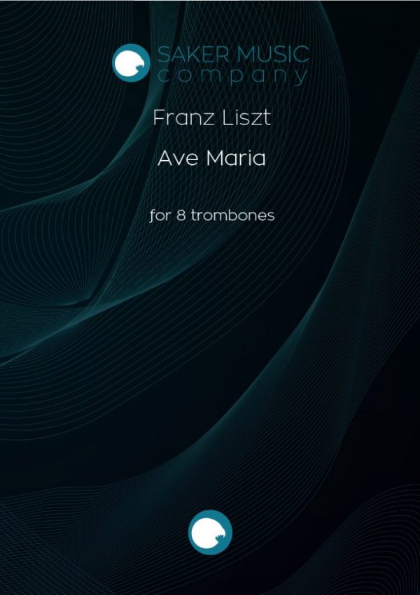 Franz Liszt: Ave Maria for trombone ensemble. Sheet music product cover image