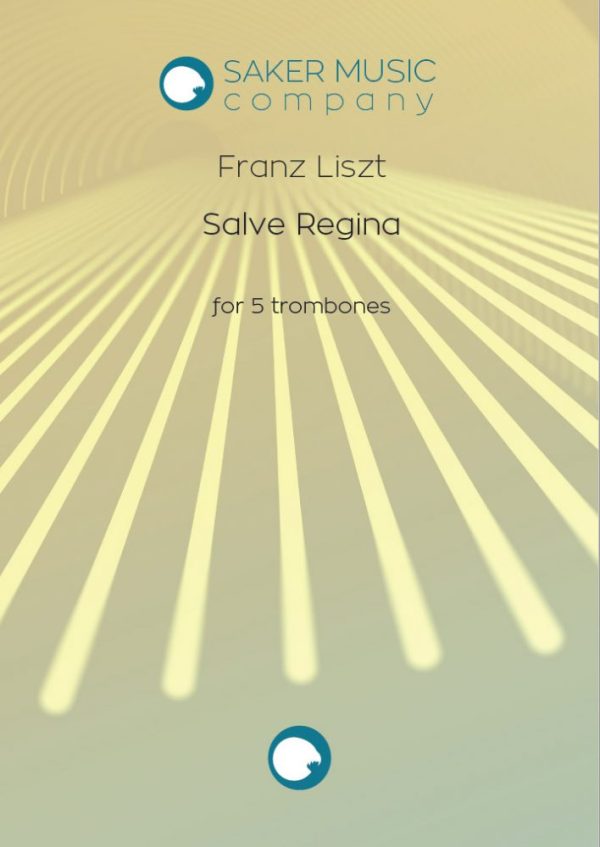 Franz Liszt: Salve Regina for trombone quintet sheet music product cover page