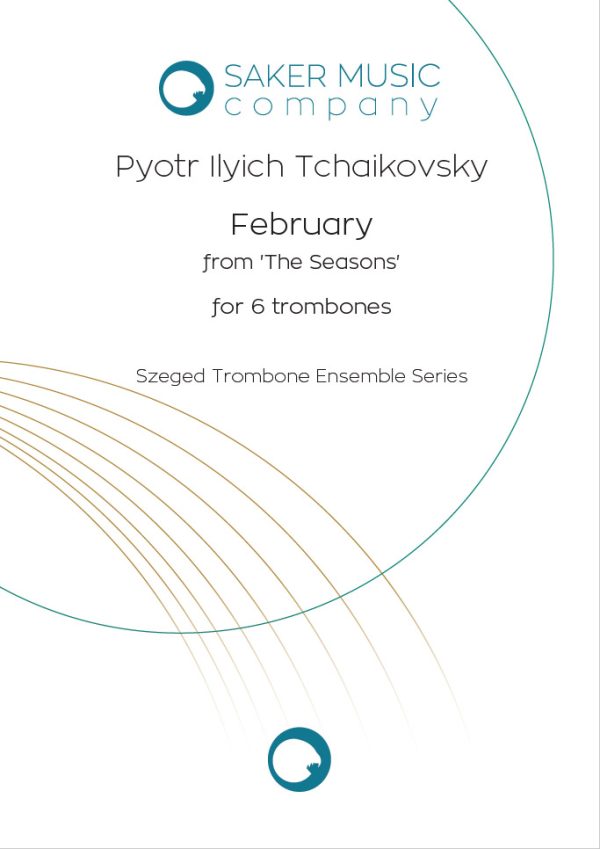 Tchaikovsky: February from The Seasons for trombone sextet. Sheet music product cover image. Szeged Trombone Ensemble series.