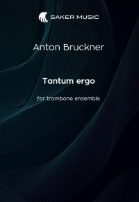 Anton Bruckner - Tantum ergo for trombone ensemble sheet music cover image
