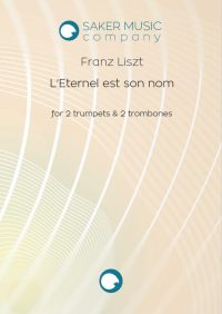 Franz Liszt - L Eternel est son nom sheet music brass quartet cover