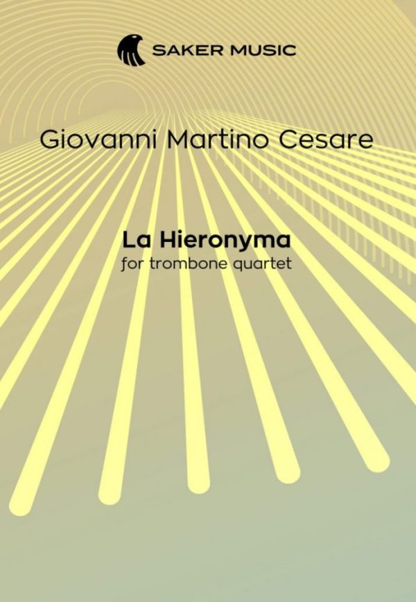 Giovanni Martino Cesare: La Hieronyma for trombone quartet sheet usic cover