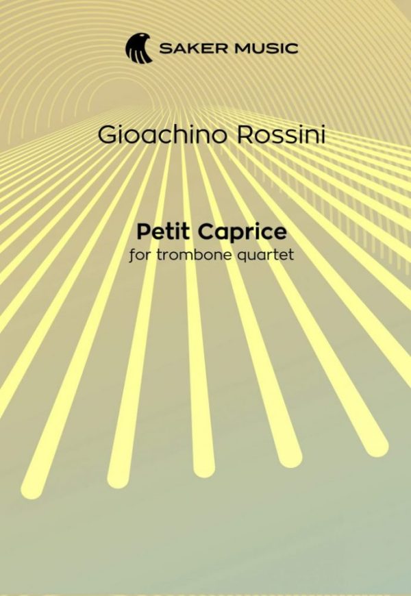 Rossini Petit Caprice for trombone quartet sheet music arrangement cover page