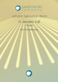 Johann Sebastian Bach O Jesulein süss choral for trombone quintet sheet music cover