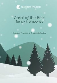 Christmas Carol: Carol of the bells sheet music arrangement for trombone sextet by aron simon cover image