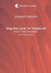 Joseph Haydn: Sing the Lord ye voices all arranged for brass sextet by Paul Krzywicki sheet music cover image