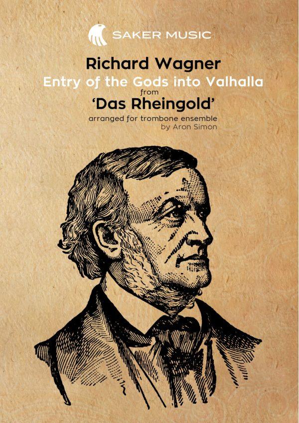 Wagner enty of the gods into valhalla from das rheingold arranged by aron simon sheet music Richard Wagner: Entry of the Gods into Valhalla from 'Das Rheingold' for trombone ensemble